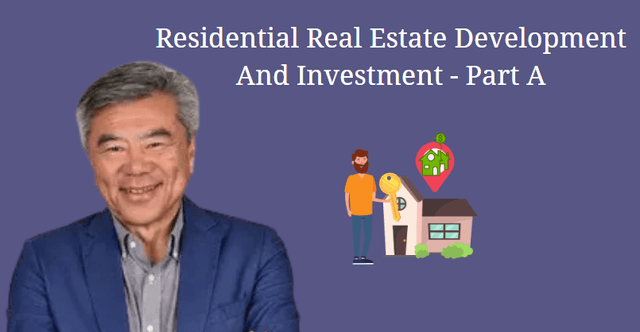 Residential Real Estate Development And Investment – Part A