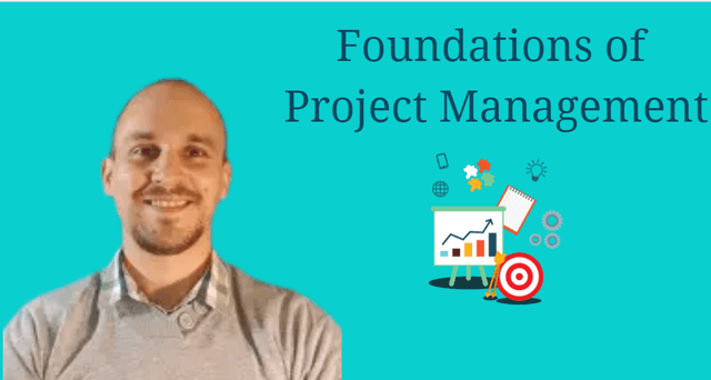 Foundations of Project Management