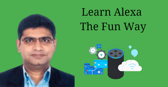 Learn Alexa the fun Way