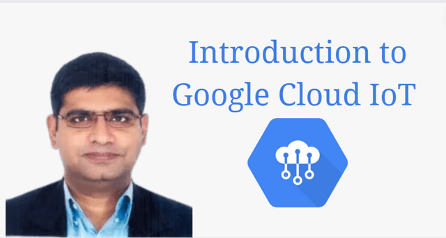 Introduction to Google Cloud IoT