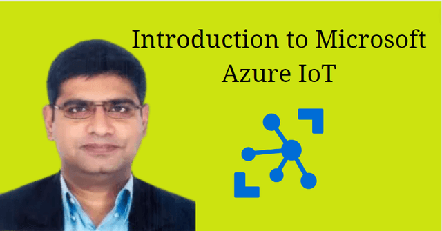 Introduction to Microsoft Azure IoT