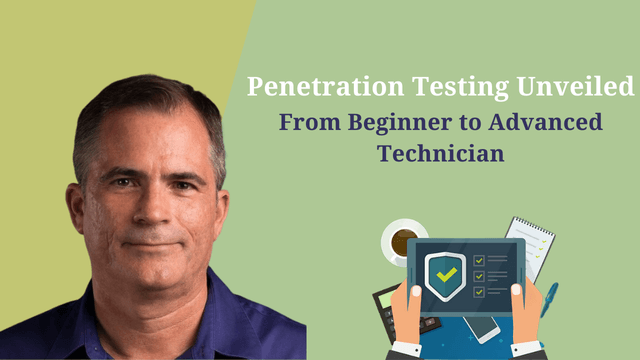 Penetration Testing Unveiled: From Beginner to Advanced Technician