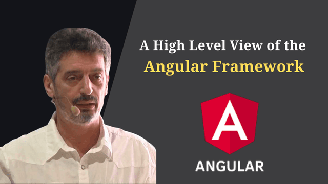 A High-Level View of The Angular Framework