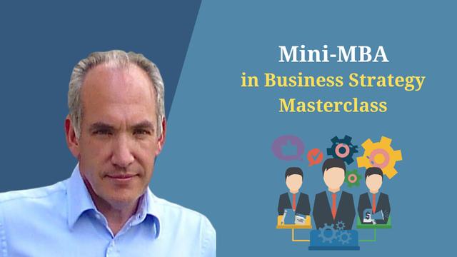 Mini-MBA in Business Strategy Masterclass