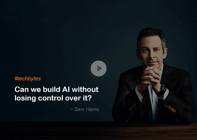 Sam Harris – Can We Build AI Without Losing Control Over It?