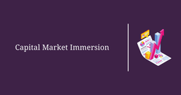 Capital Market Immersion