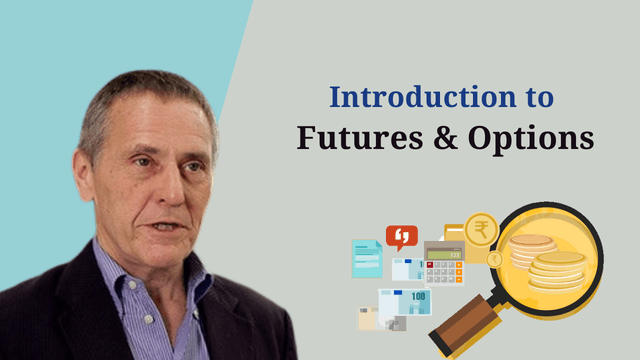 Introduction to Futures & Options